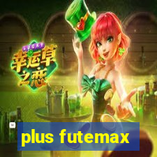 plus futemax